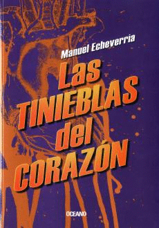 LAS TINIEBLAS DEL CORAZÓN