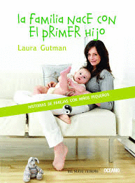 LA FAMILIA NACE CON EL PRIMER HIJO