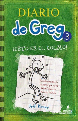DIARIO DE GREG #3 ESTO ES EL COLMO! (RÚSTICA)