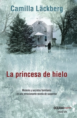 LA PRINCESA DE HIELO (NUEVA EDICIÓN)