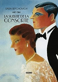 LA SUERTE DE LA CONSORTE