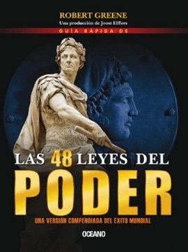 GUÍA RÁPIDA DE LAS 48 LEYES DEL PODER