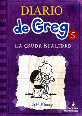 DIARIO DE GREG #5 LA CRUDA REALIDAD (RÚSTICA)