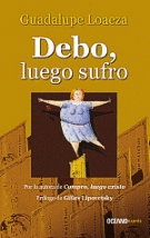 DEBO, LUEGO SUFRO