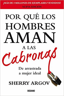 POR QUE LOS HOMBRES AMAN A LAS CABRONAS RUSTICA