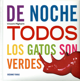 DE NOCHE TODOS LOS GATOS SON VERDES