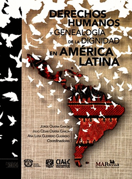 DERECHOS HUMANOS Y GENEALOGIA DE LA DIGNIDAD EN AMÉRICA LATINA