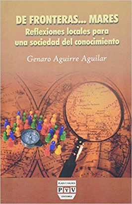 DE FRONTERAS... MARES  REFLEXIONES LOCALES PARA UNA SOCIEDAD DEL CONOCIMIENTO