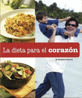 BIENESTAR LA DIETA PARA EL CORAZON