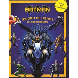 TESORO DE LIBROS DE CALCOMANIAS BATMAN