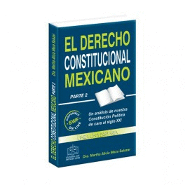 EL DERECHO CONSTITUCIONAL MEXICANO PARTE 2