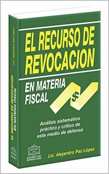 EL RECURSO DE REVOCACIÓN EN MATERIA FISCAL