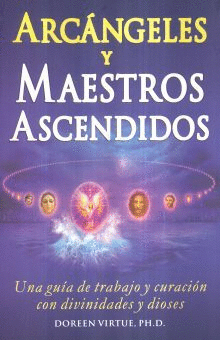 ARCANGELES Y MAESTROS ASCENDIDOS