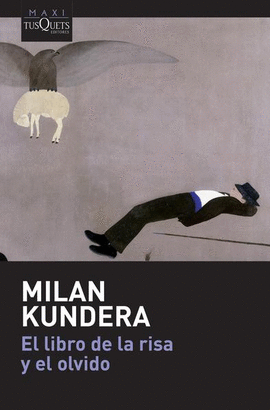EL LIBRO DE LA RISA Y EL OLVIDO