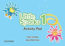 LITTLE SPARKS 1 ACTIVITY PAD