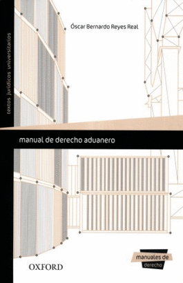 MANUAL DE DERECHO ADUANERO ED 1