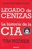 LEGADO DE CENIZAS LA HISTORIA DE LA CIA