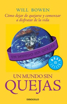 UN MUNDO SIN QUEJAS
