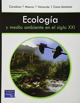 ECOLOGIA Y MEDIO AMBIENTE EN EL SIGLO XXI  BAH