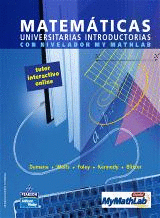 MATEMATICAS UNIVERSITARIAS INTRODUCTORIAS CON NIVELADOR MY MATHLAB