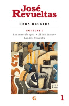 NOVELAS I. OBRA REUNIDA 1