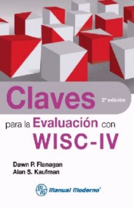 CLAVES PARA LA EVALUACION CON WISC-IV