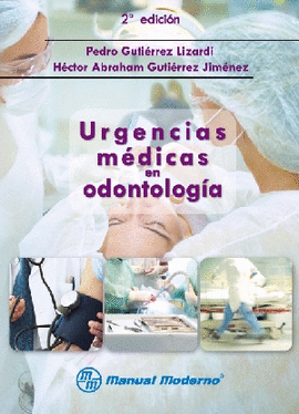URGENCIAS MEDICAS EN ODONTOLOGIA 2° EDIC.