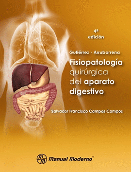 FISIOPATOLOGIA 4 EDIC. QUIRURGICA DEL APARATO DIGESTIVO