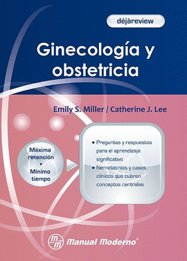 DEJAREVIEW:GINECOLOGIA Y OBSTETRICIA