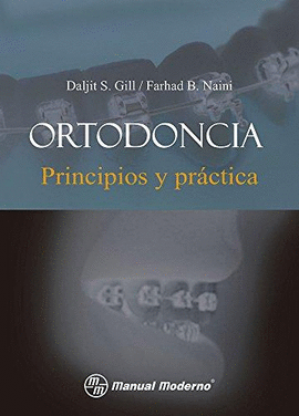 ORTODONCIA PRINCIPIOS Y PRACTICAS