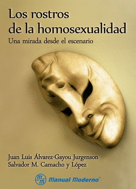 LOS ROSTROS DE LA HOMOSEXUALIDAD