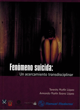 EL FENOMENO SUICIDA:UN ACERCAMIENTO TRANSDISCIPLINAR