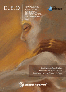 DUELO TRATAMIENTO BASADO EN LA TERAPIA DE ACEPTACION Y COMPROMISO (ACT)