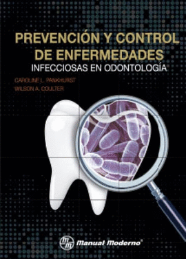 PREVENCIÓN Y CONTROL DE ENFERMEDADES INFECCIOSAS EN ODONTOLOGÍA