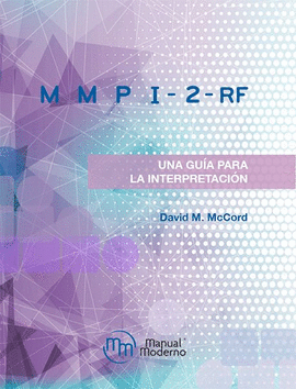 MMPI-2-RF UNA GUÍA PARA LA INTERPRETACIÓN