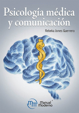 PSICOLOGIA MEDICA Y COMUNICACION