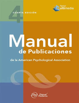 MANUAL DE PUBLICACIONES DE LA AMERICAN PSYCHOLOGICAL ASSOCIATION 4ED