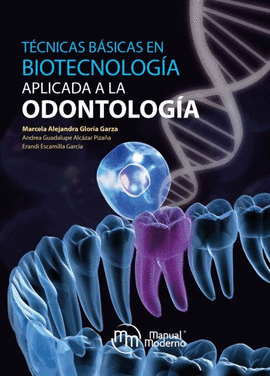 TÉCNICAS BÁSICAS EN BIOTECNOLOGÍA APLICADA A LA ODONTOLOGÍA