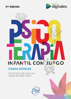 PSICOTERAPIA INFANTIL CON JUEGO: CASOS CLÍNICOS