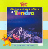 TUNDRA MI PRIMERA MIRADA A LA TIERRA