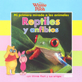 REPTILES Y ANFIBIOS MI PRIMERA MIRADA A LOS ANIMALES