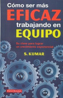 COMO SER EFICAZ TRABAJANDO EN EQUIPO