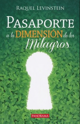 PASAPORTE A LA DIMENSION DE LOS MILAGROS