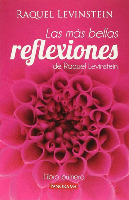 LAS MAS BELLAS REFLEXIONES DE RAQUEL LEVINSTEIN