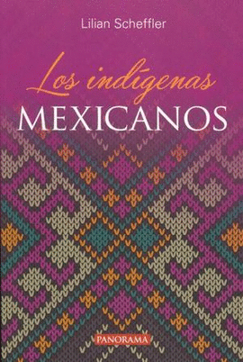 LOS INDIGENAS MEXICANOS