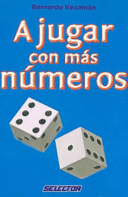 A JUGAR CON MAS NUMEROS