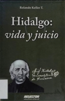 HIDALGO VIDA Y JUICIO
