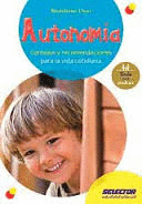 AUTONOMIA CONSEJOS Y RECOMENDACIONES PARA LA VIDA COTIDIANA