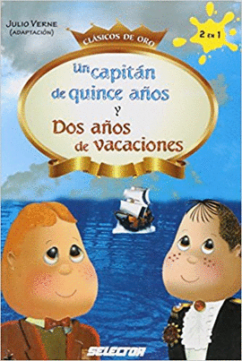 UN CAPITAN DE QUINCE AÑOS Y DOS AÑOS DE VACACIONES  CLASICOS DE ORO