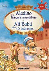ALADINO Y LA LAMPARA MARAVILLOSA Y ALI BABA Y LOS 40 LADRONES